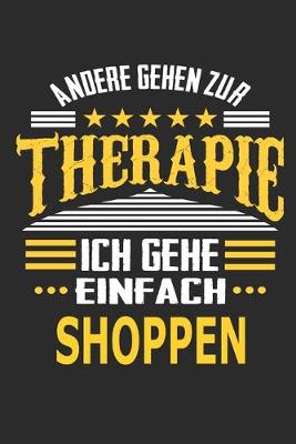 Book cover for Andere gehen zur Therapie Ich gehe einfach shoppen