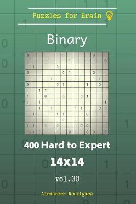 Book cover for Puzzles for Brain Binary - 400 Hard to Expert 14x14 vol. 30