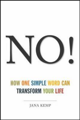 Book cover for No! How One Simple Word Can Transform Your Life