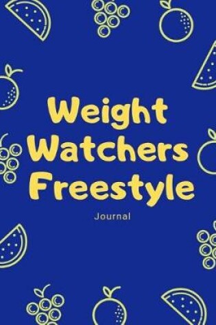 Cover of Weight Watchers Freestyle Journal