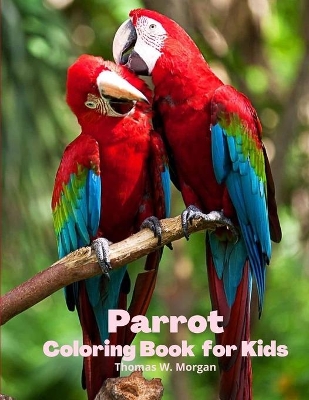 Book cover for Parrot Coloring Book for Kids