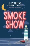 Book cover for Smoke Show