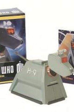 Cover of Doctor Who: K-9 Light-and-Sound Figurine and Illustrated Book