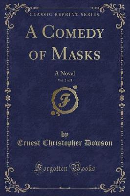 Book cover for A Comedy of Masks, Vol. 2 of 3