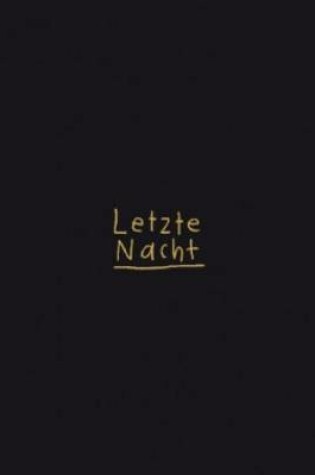 Cover of Karoline Schreiber - Letzte Nacht (Last Night)