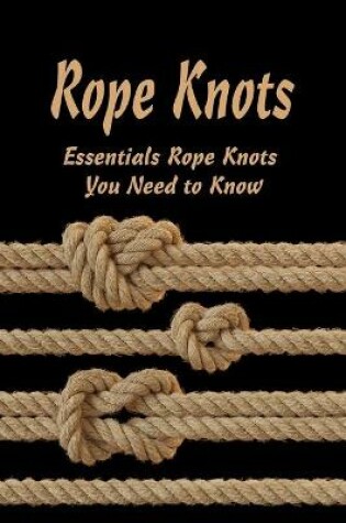 Cover of Rope Knots