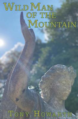 Book cover for Wild Man of the Mountain: A Drama in Verse