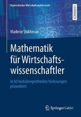 Book cover for Mathematik Fur Wirtschaftswissenschaftler