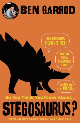Book cover for So You Think You Know About Stegosaurus?
