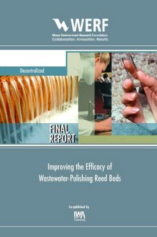 Cover of Improving the Efficacy of Wastewater-Polishing Reed Beds