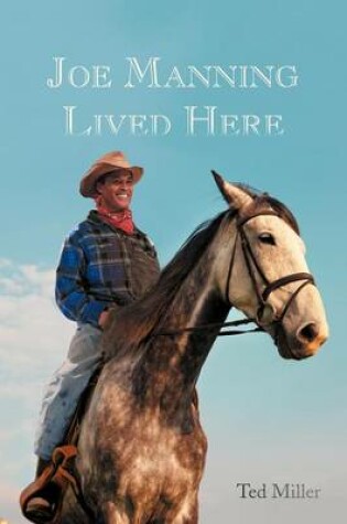 Cover of Joe Manning Lived Here