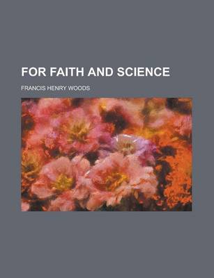 Book cover for For Faith and Science