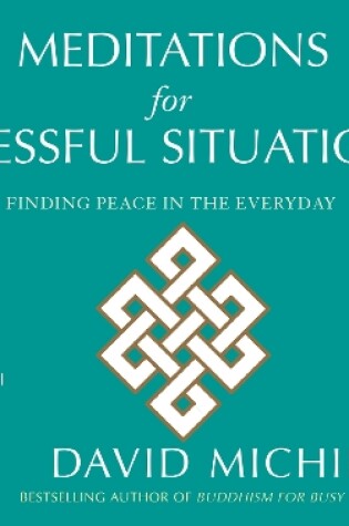Cover of Meditations for Stressful Situations