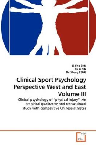 Cover of Clinical Sport Psychology Perspective West and East Volume III