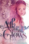 Book cover for All That Glows