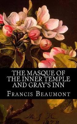 Book cover for The Masque of the Inner Temple and Gray's Inn