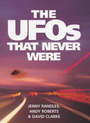 Book cover for The UFOs That Never Were