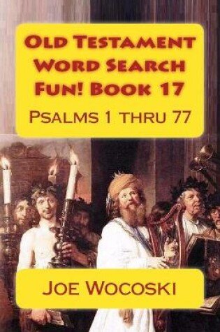 Cover of Old Testament Word Search Fun! Book 17