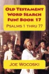 Book cover for Old Testament Word Search Fun! Book 17