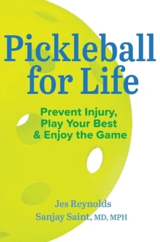 Cover of How to Play Pickleball Safely for Life