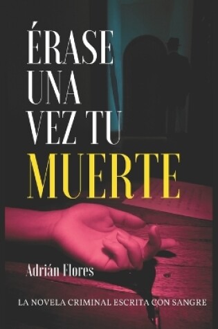 Cover of Érase una vez tu muerte