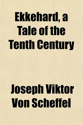 Book cover for Ekkehard, a Tale of the Tenth Century