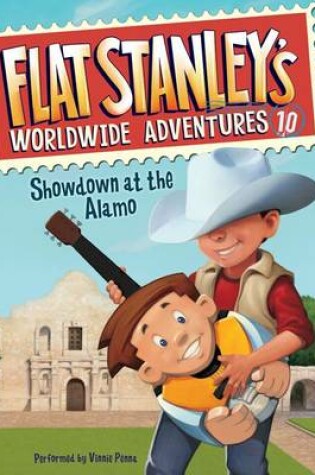 Cover of Flat Stanley's Worldwide Adventures #10: Showdown at the Alamo
