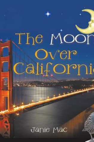 Cover of The Moon Over California