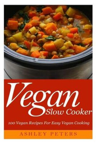 Cover of Vegan Slow Cooker