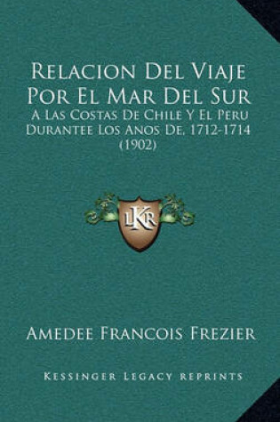 Cover of Relacion del Viaje Por El Mar del Sur