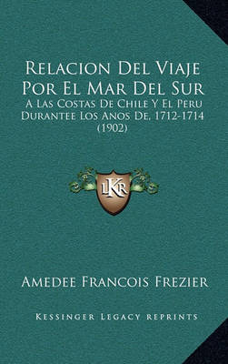 Book cover for Relacion del Viaje Por El Mar del Sur