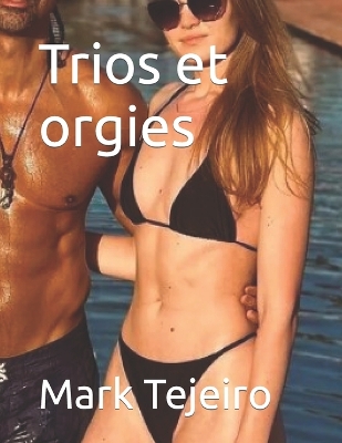 Book cover for Trios et orgies