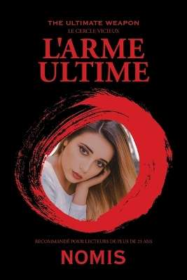 Cover of The Ultimate Weapon L'Arme Ultime