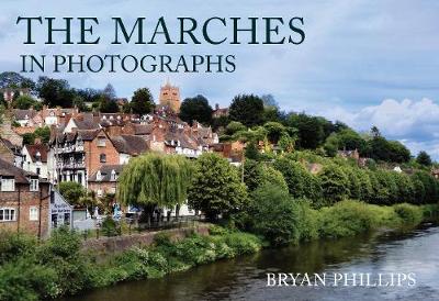 Book cover for The Marches in Photographs