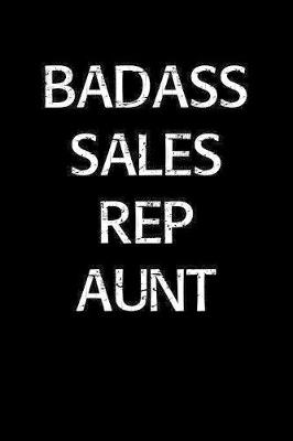 Book cover for Badass Sales Rep Aunt