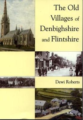 Book cover for Old Villages of Denbighshire and Flintshire, The