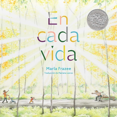 Book cover for En cada vida (In Every Life) (Premio de Honor Caldecott)