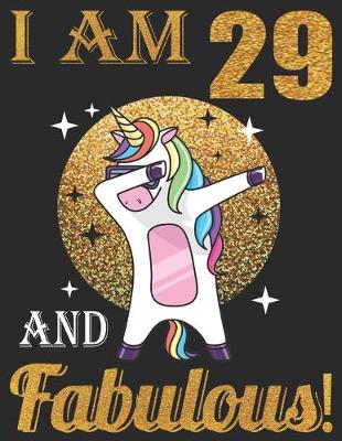 Book cover for I Am 29 And Fabulous!