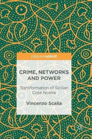 Cover of Crime, Networks and Power