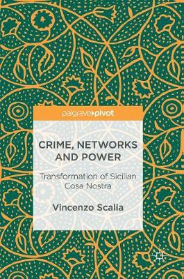 Book cover for Crime, Networks and Power