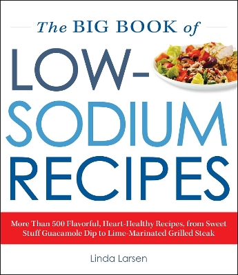 Book cover for The Big Book Of Low-Sodium Recipes