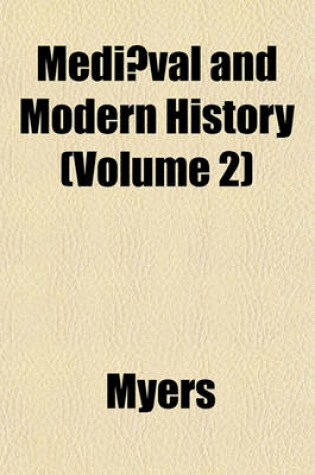 Cover of Mediaeval and Modern History (Volume 2)