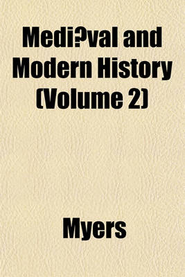 Book cover for Mediaeval and Modern History (Volume 2)