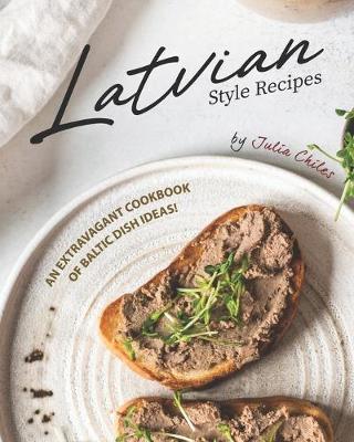 Book cover for Latvian Style Recipes