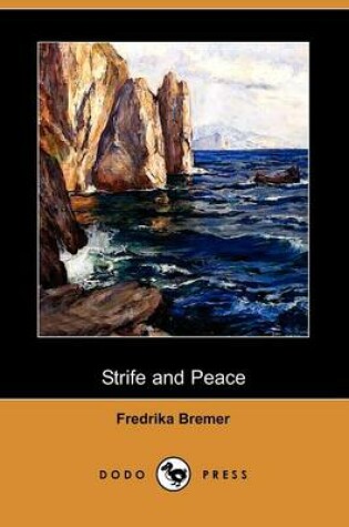 Cover of Strife and Peace (Dodo Press)