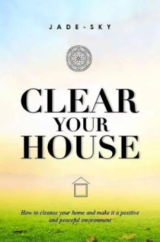 Cover of Clear Your House