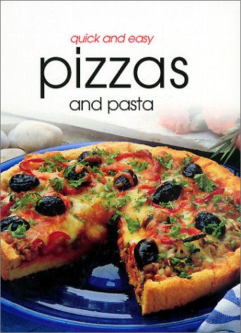 Book cover for Quick and Easy Pizzas and Pasta