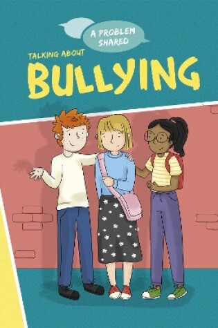 Cover of A Problem Shared: Talking About Bullying