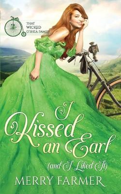 Book cover for I Kissed an Earl (and I Liked It)