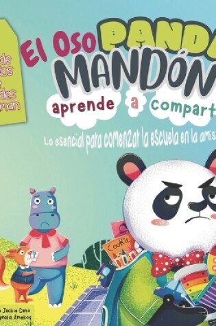 Cover of El Oso Panda Mandón Aprende a Compartir